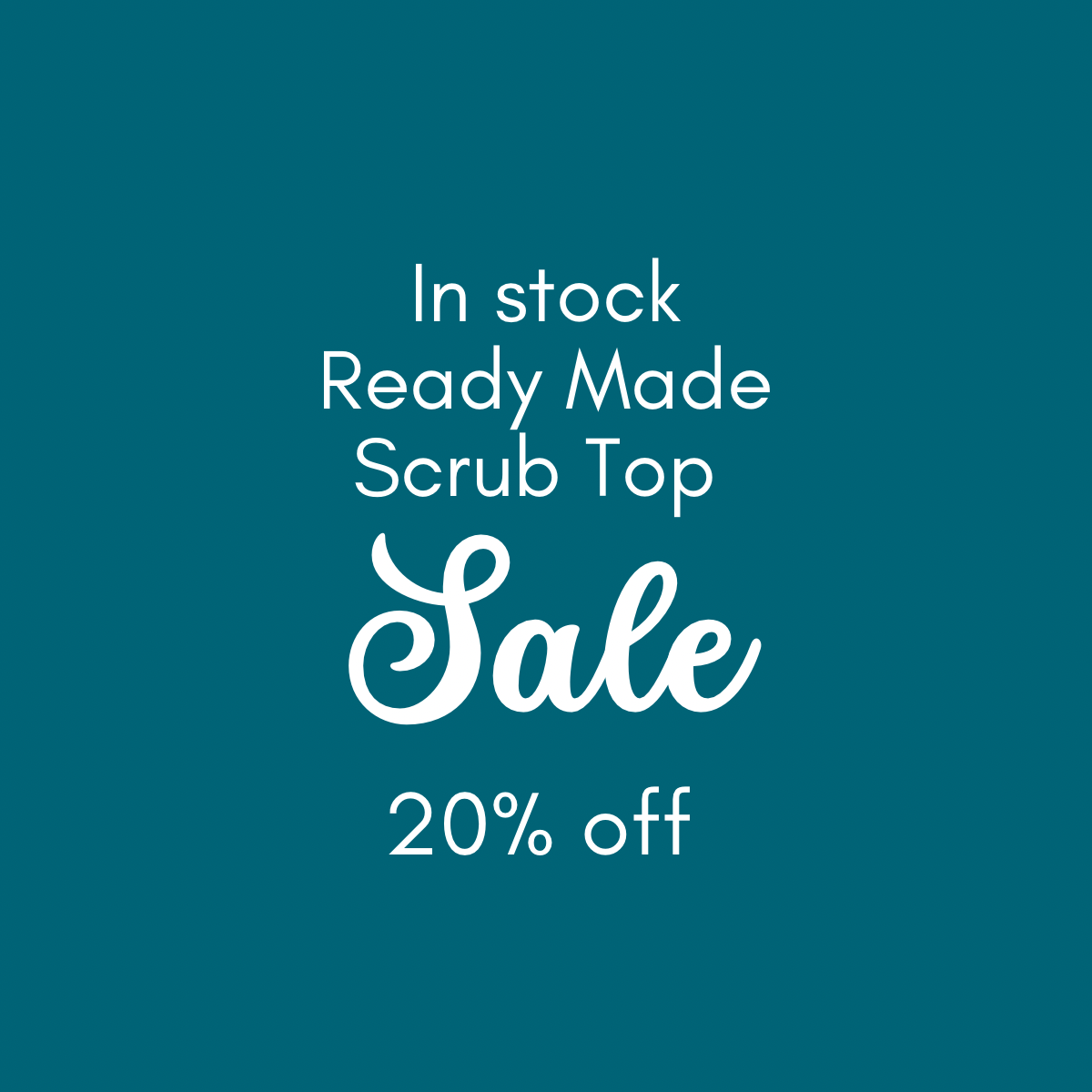 EOFY SALE 20% off Ready made Scrub tops