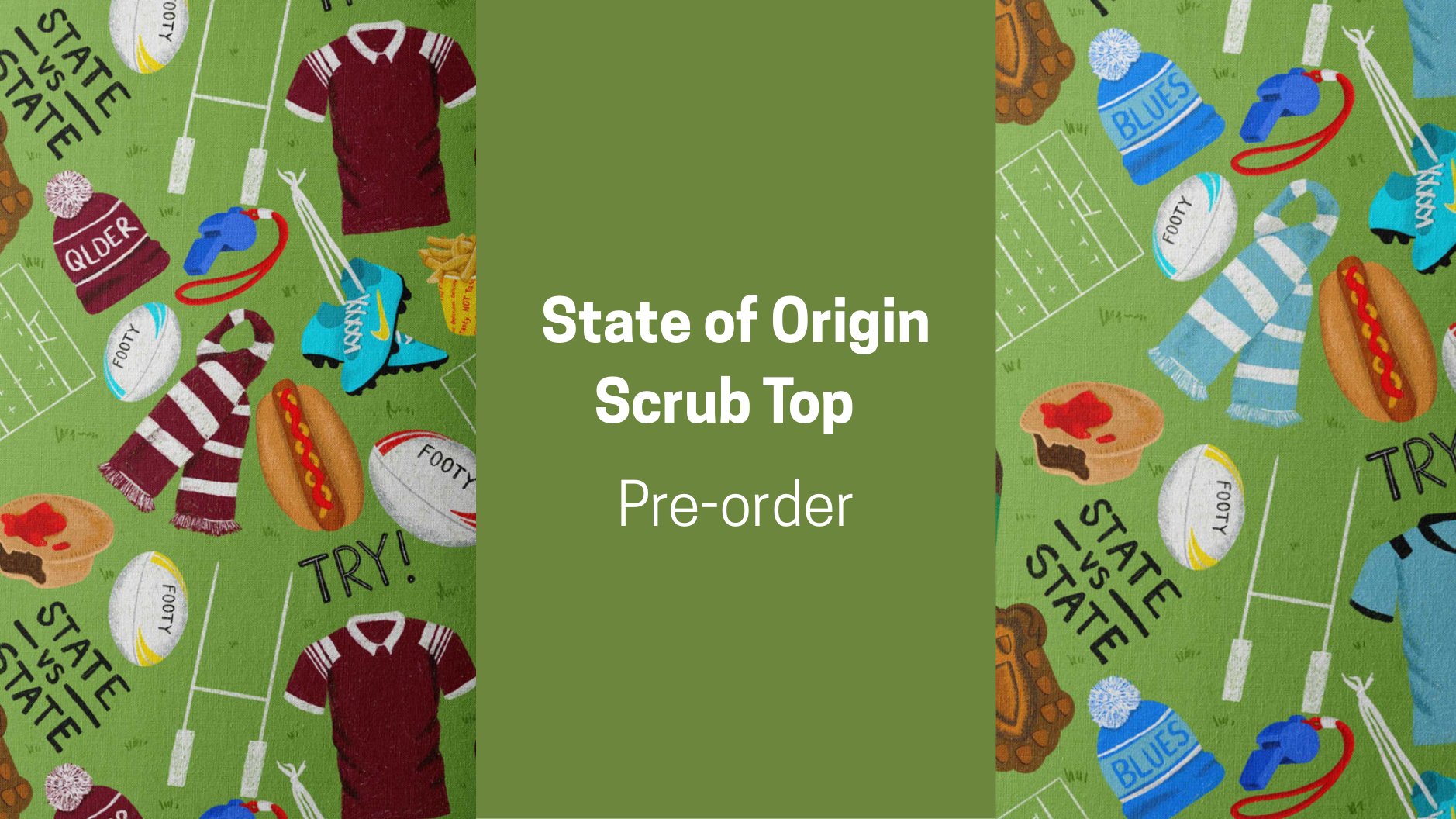State of Origin Scrub Tops (pre-order)